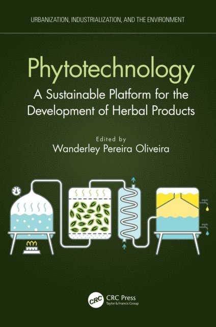 Wanderley Pereira Oliveira - Phytotechnology, E-bok