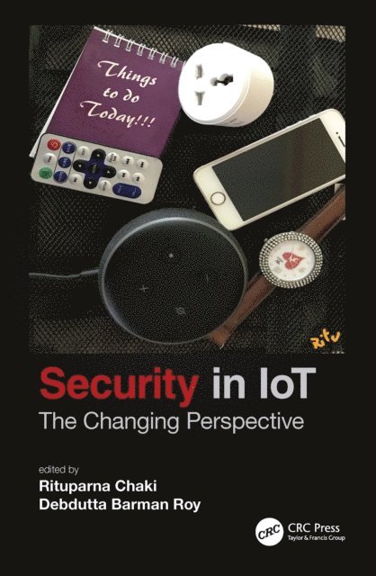 Debdutta Barman Roy, Rituparna Chaki - Security in IoT, E-bok