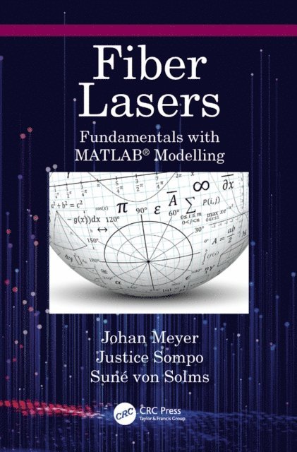 Sune von Solms, Justice Sompo, Johan Meyer - Fiber Lasers, E-bok