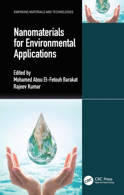 Rajeev Kumar, Mohamed Abou El-Fetouh Barakat - Nanomaterials for Environmental Applications, E-bok