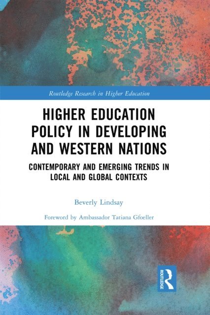 Beverly Lindsay - Higher Education Policy in Developing and Western Nations, E-bok
