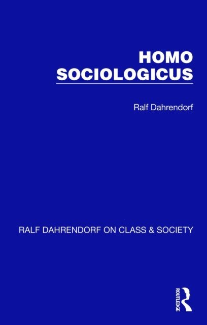 Ralf Dahrendorf - Homo Sociologicus, E-bok