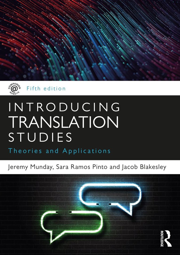 Jeremy Munday, Sara Ramos Pinto, Jacob Blakesley - Introducing Translation Studies, E-bok