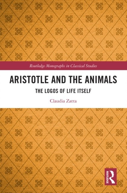 Claudia Zatta - Aristotle and the Animals, E-bok