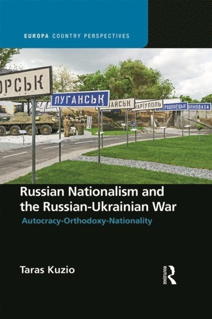 Taras Kuzio - Russian Nationalism and the Russian-Ukrainian War, E-bok