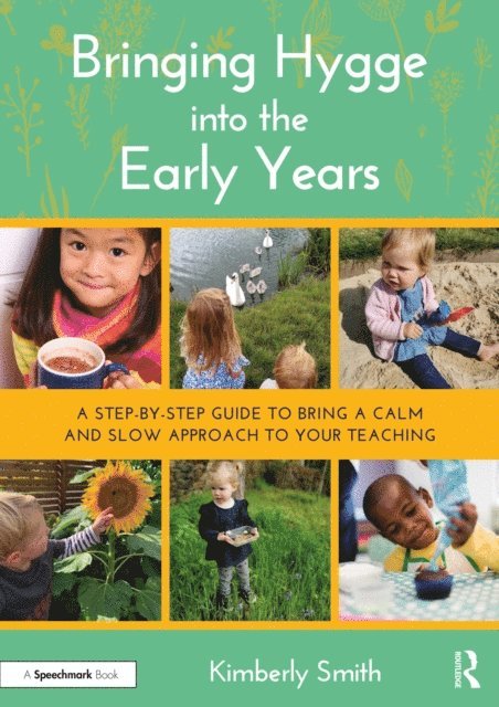 Kimberly Smith - Bringing Hygge into the Early Years, E-bok