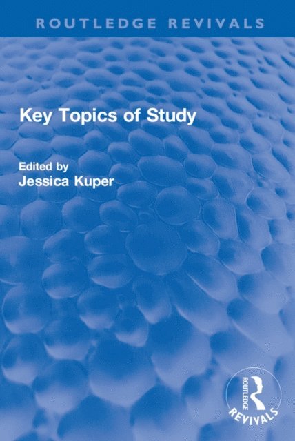 Jessica Kuper - Key Topics of Study, E-bok