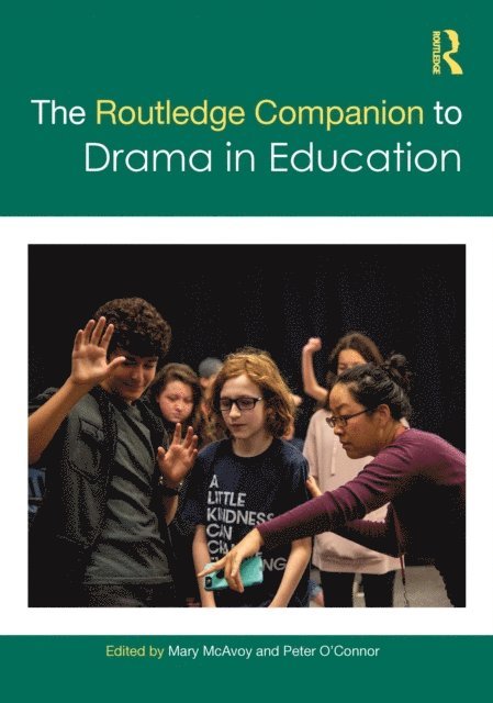 Peter O'Connor, Mary McAvoy - Routledge Companion to Drama in Education, E-bok