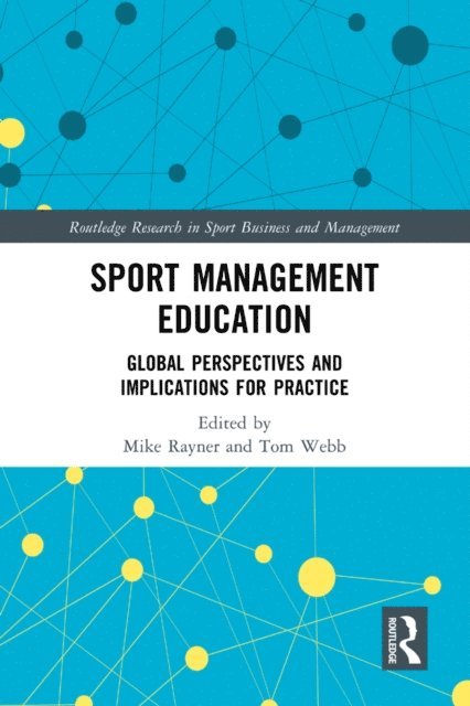 Tom Webb, Mike Rayner - Sport Management Education, E-bok
