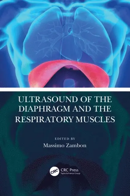 Massimo Zambon - Ultrasound of the Diaphragm and the Respiratory Muscles, E-bok. Tillgänglighet: Lägg i varukorg
