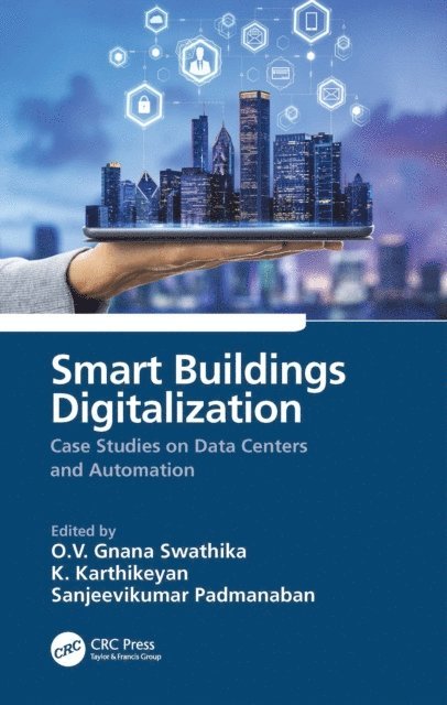 Sanjeevikumar Padmanaban, K. Karthikeyan, O.V. Gnana Swathika - Smart Buildings Digitalization, E-bok