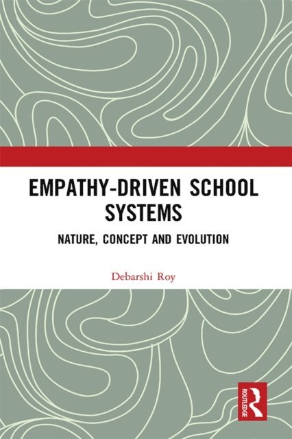 Debarshi Roy - Empathy-Driven School Systems, E-bok. Tillgänglighet: Lägg i varukorg