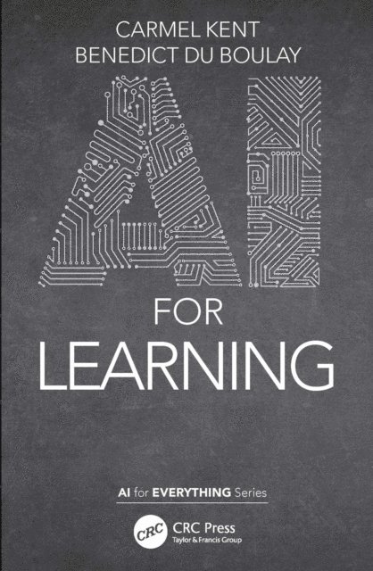 Benedict du Boulay, Carmel Kent - AI for Learning, E-bok