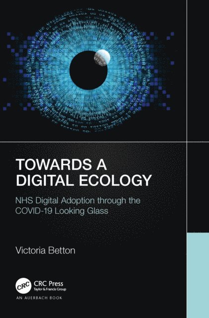 Victoria Betton - Towards a Digital Ecology, E-bok