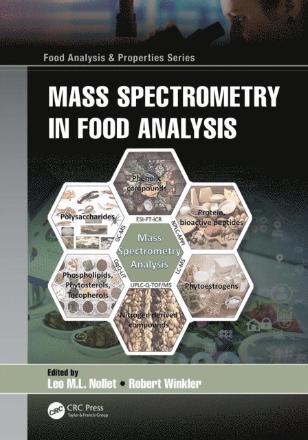 Robert Winkler, Leo Nollet - Mass Spectrometry in Food Analysis, E-bok