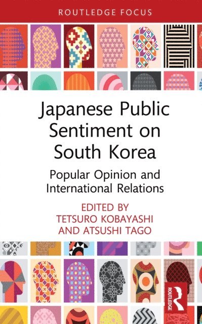 Atsushi Tago, Tetsuro Kobayashi - Japanese Public Sentiment on South Korea, E-bok