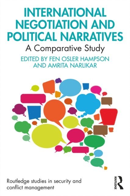 Amrita Narlikar, Fen Osler Hampson - International Negotiation and Political Narratives, E-bok