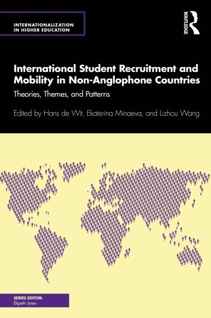 Lizhou Wang, Ekaterina Minaeva, Hans de Wit - International Student Recruitment and Mobility in Non-Anglophone Countries, E-bok