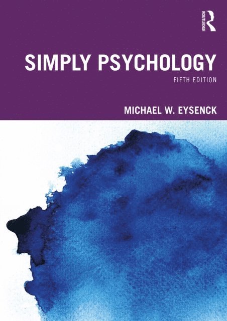 Michael W. Eysenck - Simply Psychology, E-bok