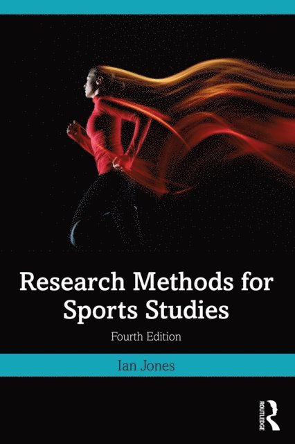 Ian Jones - Research Methods for Sports Studies, E-bok