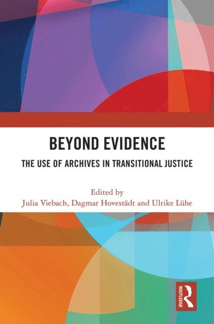 Ulrike Luhe, Dagmar Hovestadt, Julia Viebach - Beyond Evidence, E-bok