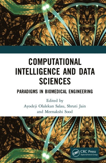 Meenakshi Sood, Shruti Jain, Ayodeji Olalekan Salau - Computational Intelligence and Data Sciences, E-bok