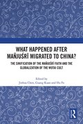 What Happened After Manjusri Migrated to China?