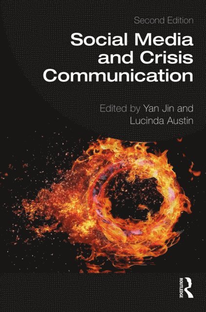 Lucinda L. Austin, Yan Jin - Social Media and Crisis Communication, E-bok