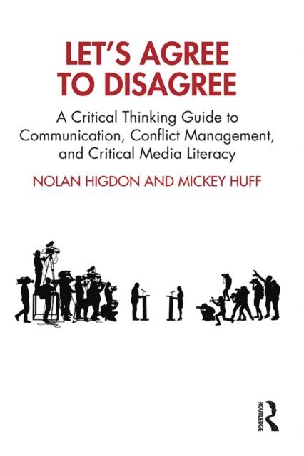 Mickey Huff, Nolan Higdon - Let's Agree to Disagree, E-bok