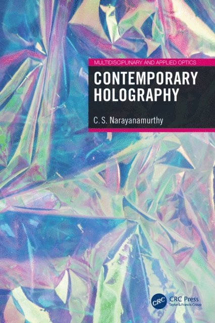 C. S. Narayanamurthy - Contemporary Holography, E-bok