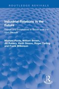 Industrial Relations in the Future