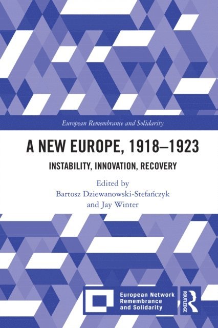 Jay Winter, Bartosz Dziewanowski-Stefanczyk - New Europe, 1918-1923, E-bok