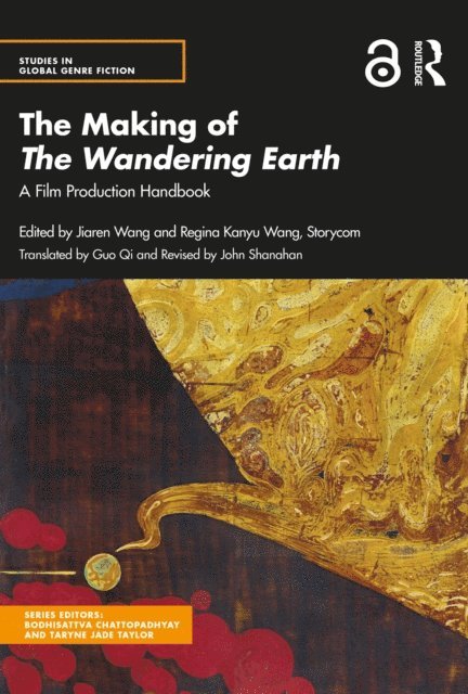 Regina Kanyu (Storycom) Wang, Jiaren Wang - Making of The Wandering Earth, E-bok