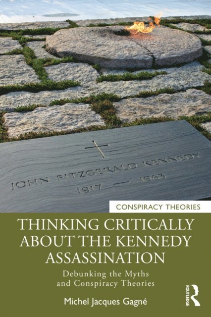 Michel Jacques Gagne - Thinking Critically About the Kennedy Assassination, E-bok