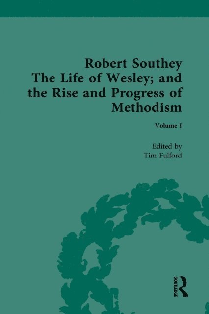 Tim Fulford - Life of Wesley: and the Rise and Progress of Methodism, by Robert Southey, E-bok