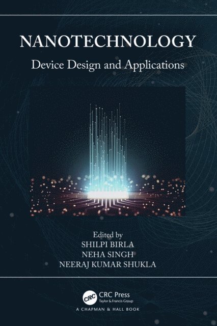Neeraj Kumar Shukla, Neha Singh, Shilpi Birla - Nanotechnology, E-bok