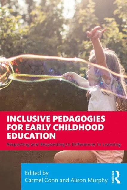 Alison Murphy, Carmel Conn - Inclusive Pedagogies for Early Childhood Education, E-bok. Tillgänglighet: Lägg i varukorg