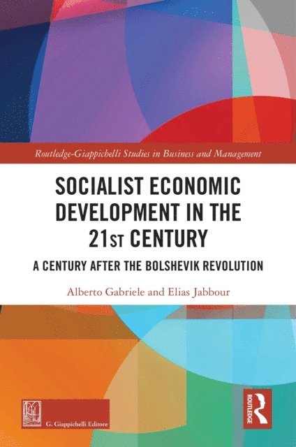 Elias Jabbour, Alberto Gabriele - Socialist Economic Development in the 21st Century, E-bok