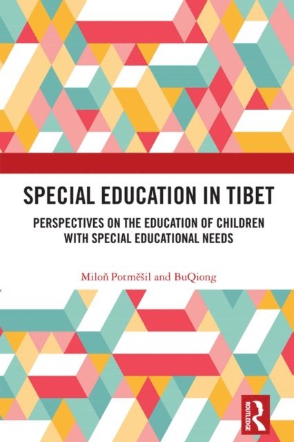 Bu Qiong, Milon Potmesil - Special Education in Tibet, E-bok