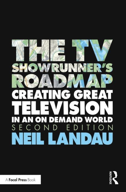 Neil Landau - TV Showrunner's Roadmap, E-bok