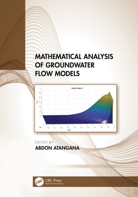 Abdon Atangana - Mathematical Analysis of Groundwater Flow Models, E-bok