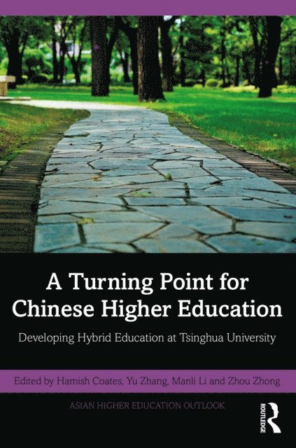 Zhou Zhong, Manli Li, Yu Zhang, Hamish Coates - Turning Point for Chinese Higher Education, E-bok