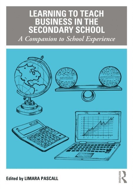 Limara Pascall - Learning to Teach Business in the Secondary School, E-bok