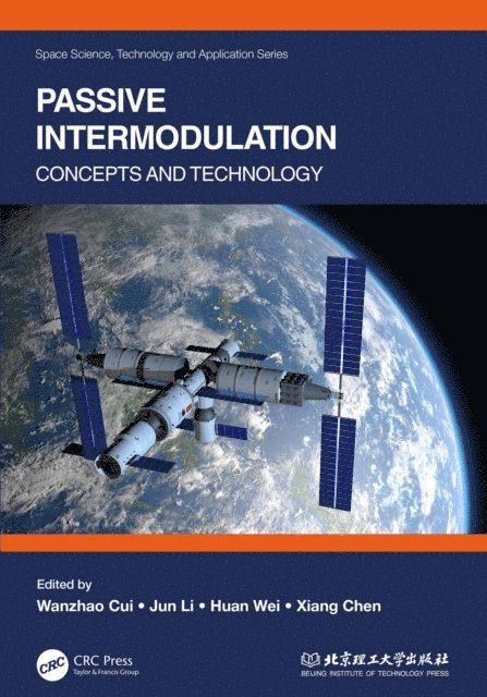 Xiang Chen, Huan Wei, Jun Li, Wanzhao Cui - Passive Intermodulation, E-bok