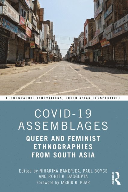 Rohit K. Dasgupta, Paul Boyce, Niharika Banerjea - COVID-19 Assemblages, E-bok