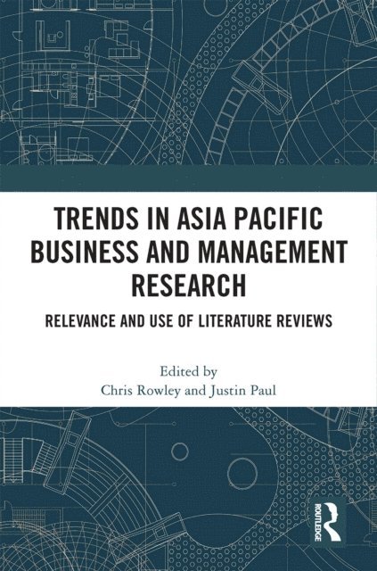 Justin Paul, Chris Rowley - Trends in Asia Pacific Business and Management Research, E-bok