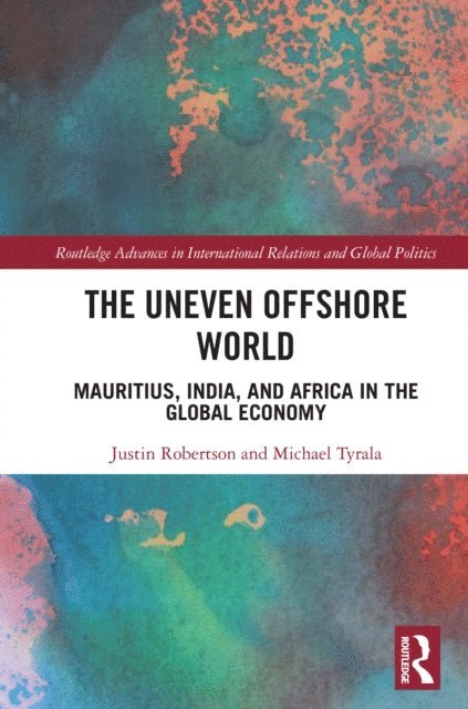 Michael Tyrala, Justin Robertson - Uneven Offshore World, E-bok
