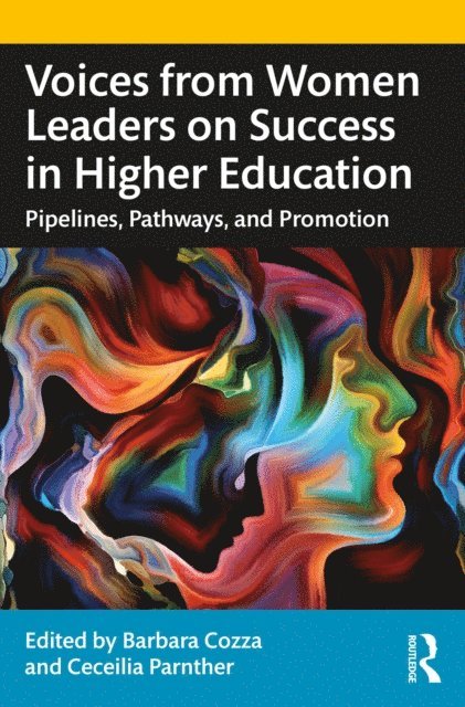 Ceceilia Parnther, Barbara Cozza - Voices from Women Leaders on Success in Higher Education, E-bok
