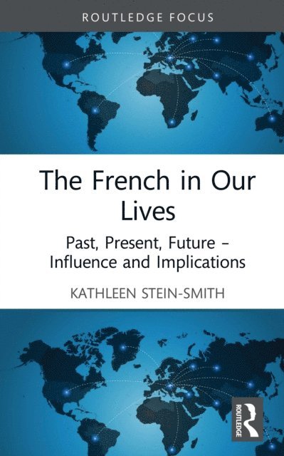 Kathleen Stein-Smith - French in Our Lives, E-bok