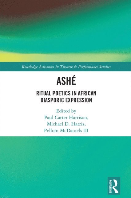 Pellom McDaniels III, Michael Harris, Paul Carter Harrison - ASHA, E-bok